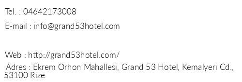 Grand 53 Hotel telefon numaralar, faks, e-mail, posta adresi ve iletiim bilgileri